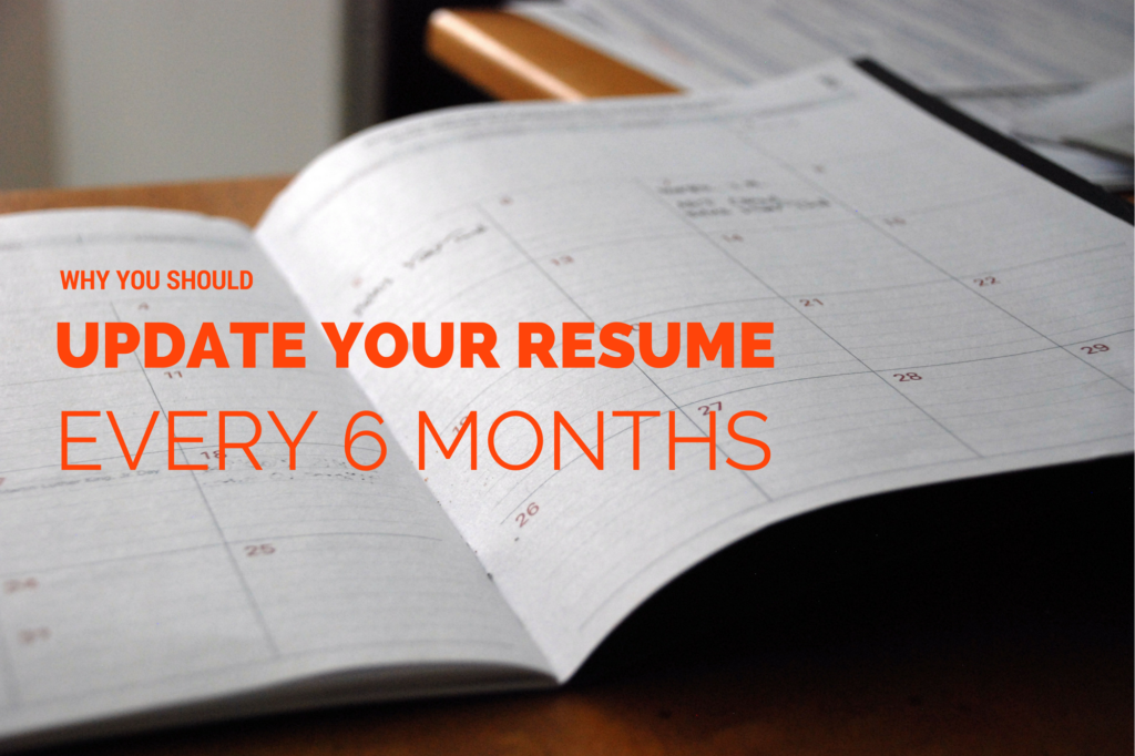 why-you-should-update-your-resume-every-6-months-re-post-panash