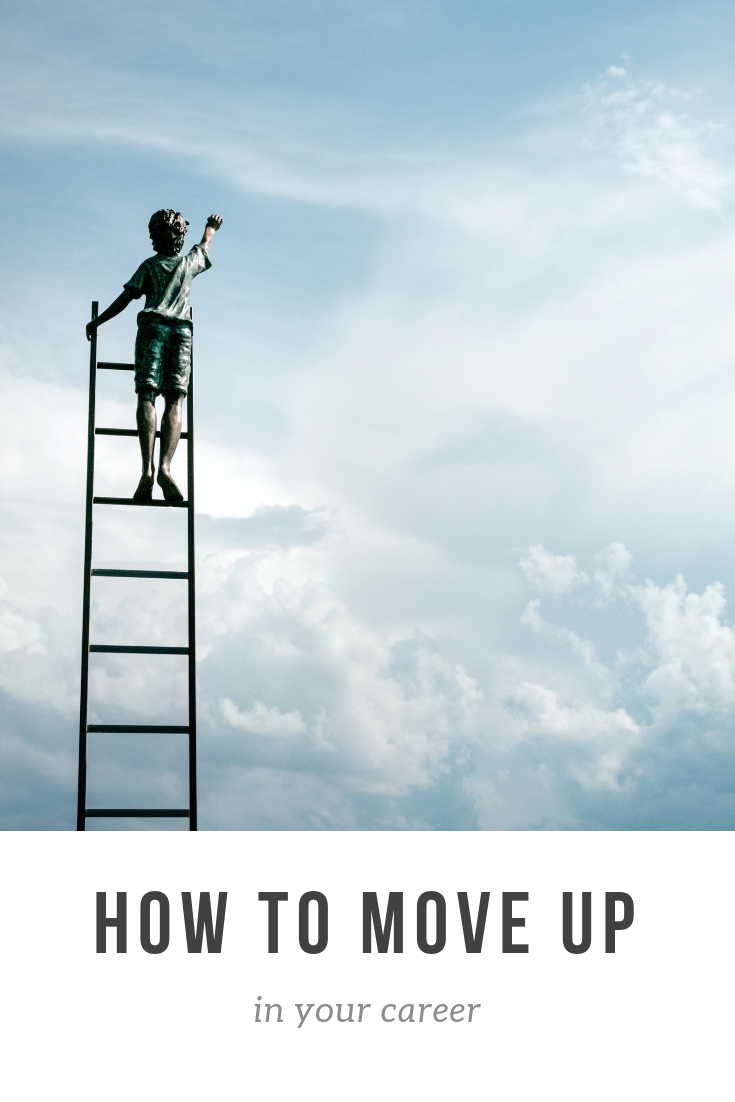 How To Move Up In Your Career - PaNASH Passion & Career Coaching