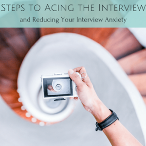 Steps to Acing the Interview